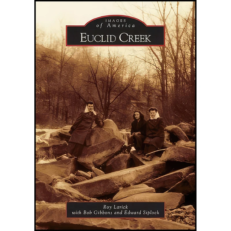 کتاب Euclid Creek  اثر جمعي از نويسندگان انتشارات Arcadia Publishing