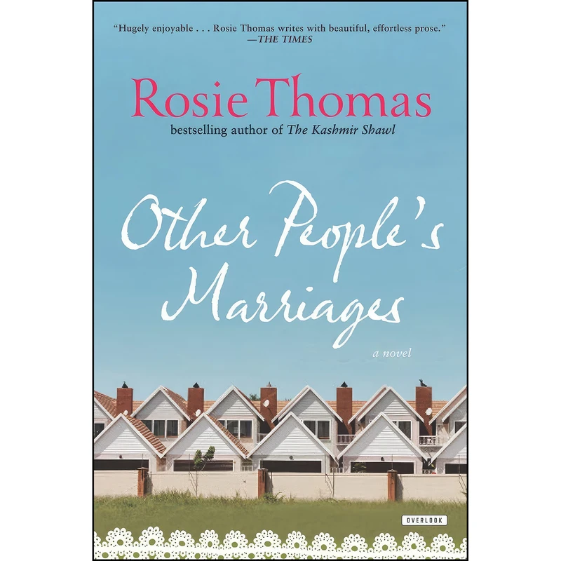 کتاب Other Peoples Marriages اثر Rosie Thomas انتشارات The Overlook Press