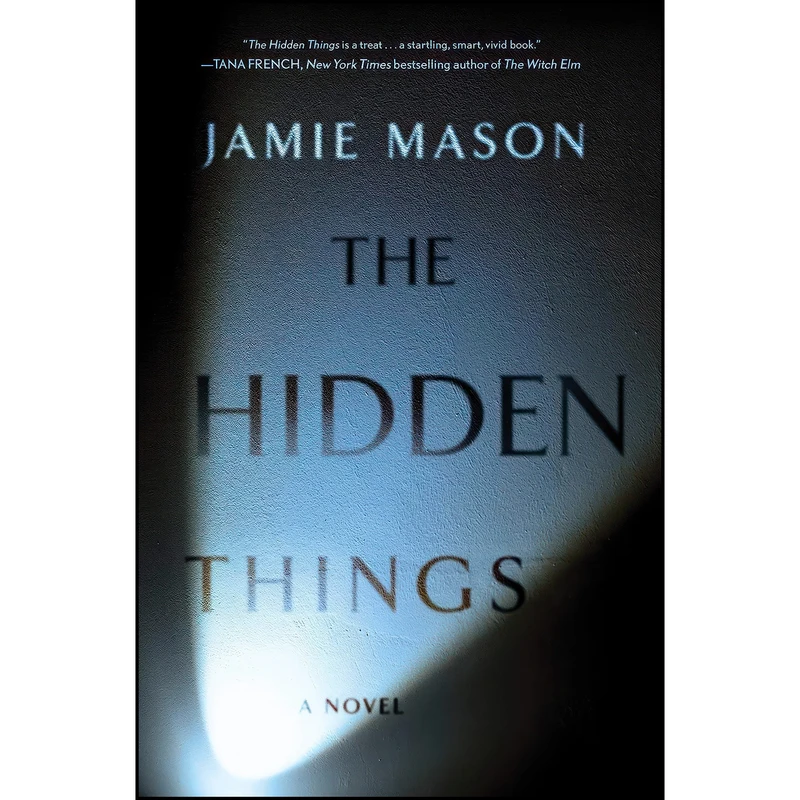 کتاب The Hidden Things اثر Jamie Mason انتشارات Gallery Books