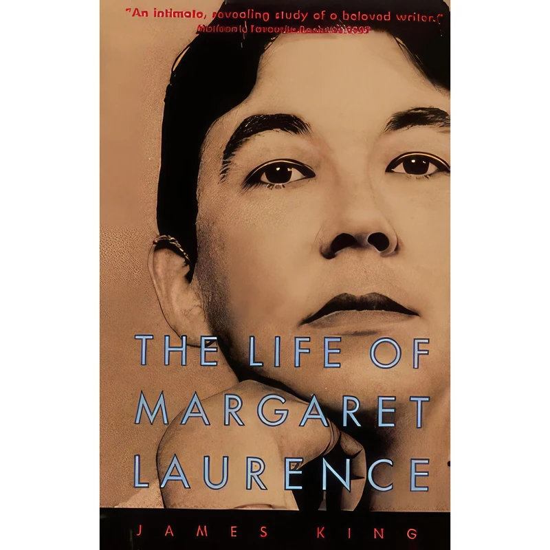 کتاب The Life Of Margaret Laurence اثر James King انتشارات Vintage Canada