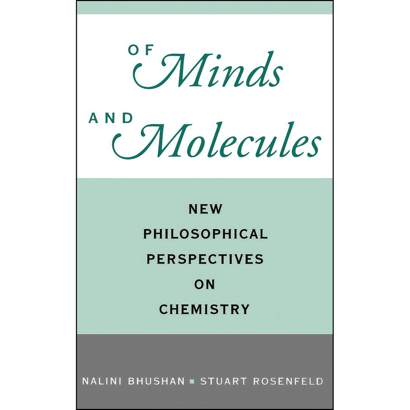 کتاب Of Minds and Molecules اثر Nalini Bhushan and Stuart Rosenfeld انتشارات Oxford University Press