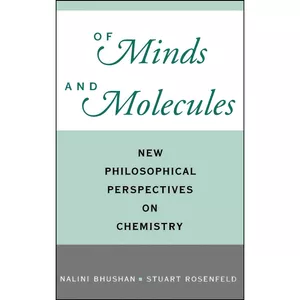 کتاب Of Minds and Molecules اثر Nalini Bhushan and Stuart Rosenfeld انتشارات Oxford University Press