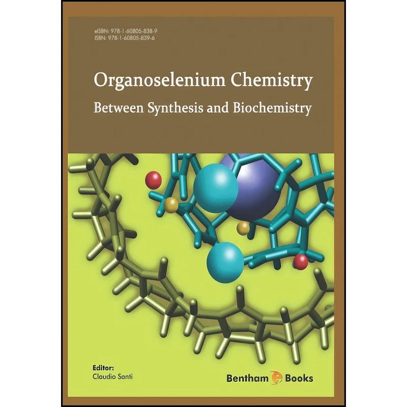 کتاب Organoselenium Chemistry اثر Claudio Santi انتشارات تازه ها