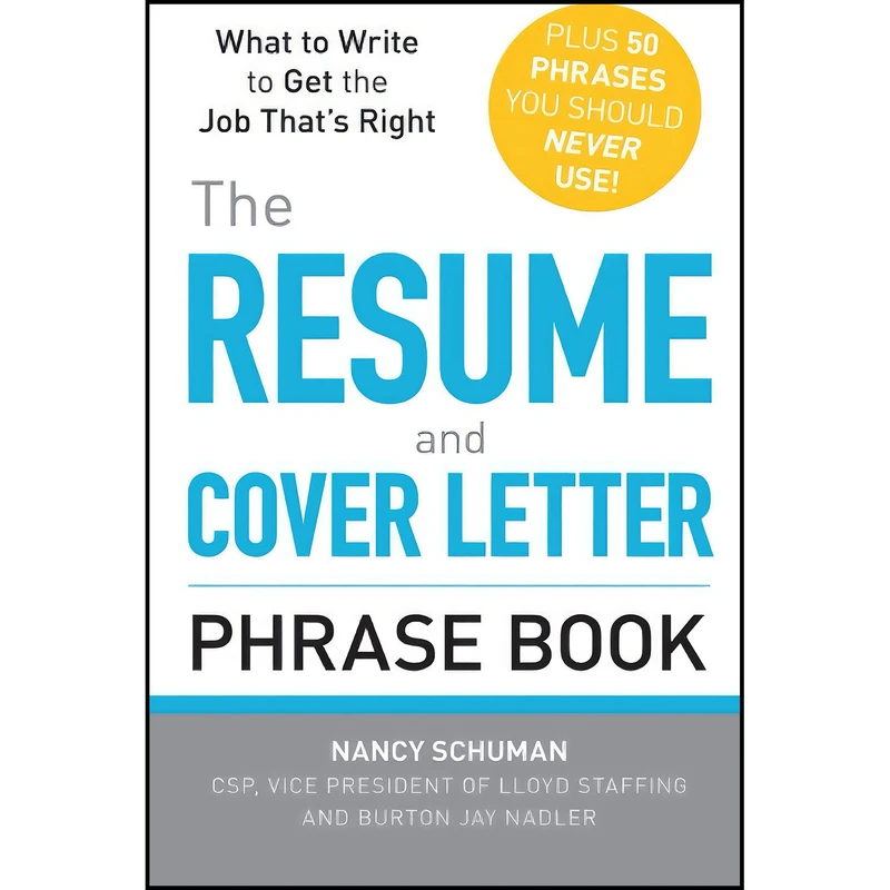 کتاب The Resume and Cover Letter Phrase Book اثر Nancy Schuman and Burton Jay Nadler انتشارات Adams Media