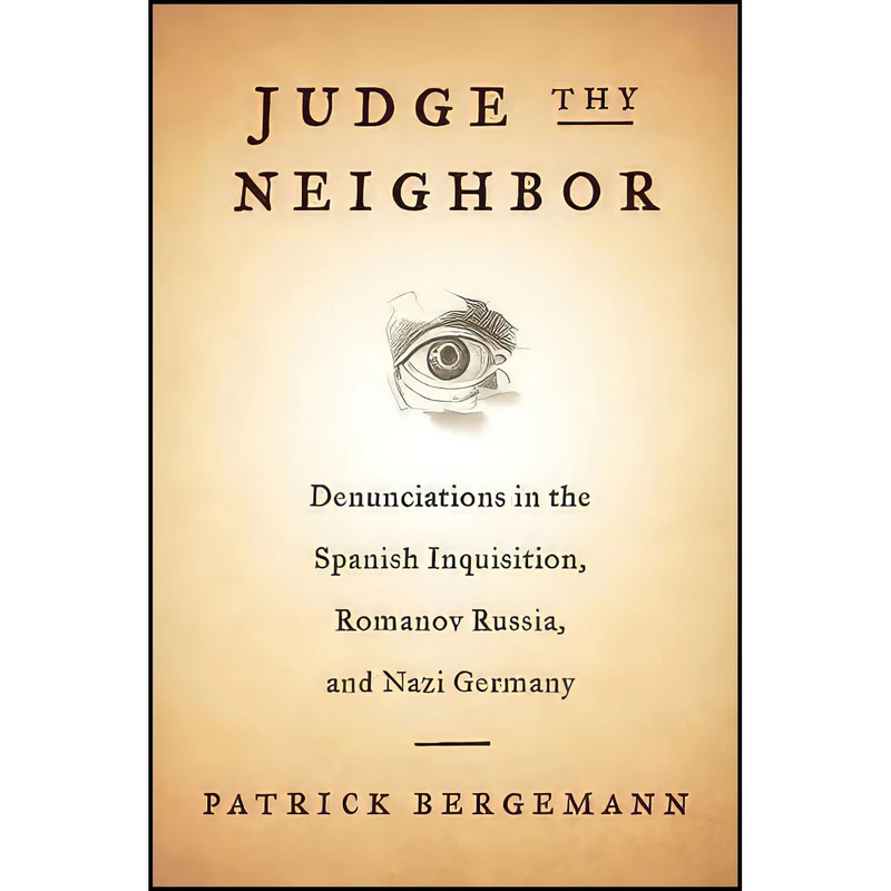 کتاب Judge Thy Neighbor اثر Patrick Bergemann انتشارات Columbia University Press