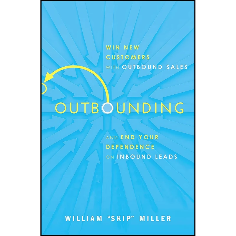 کتاب Outbounding اثر William Miller انتشارات HarperCollins Leadership