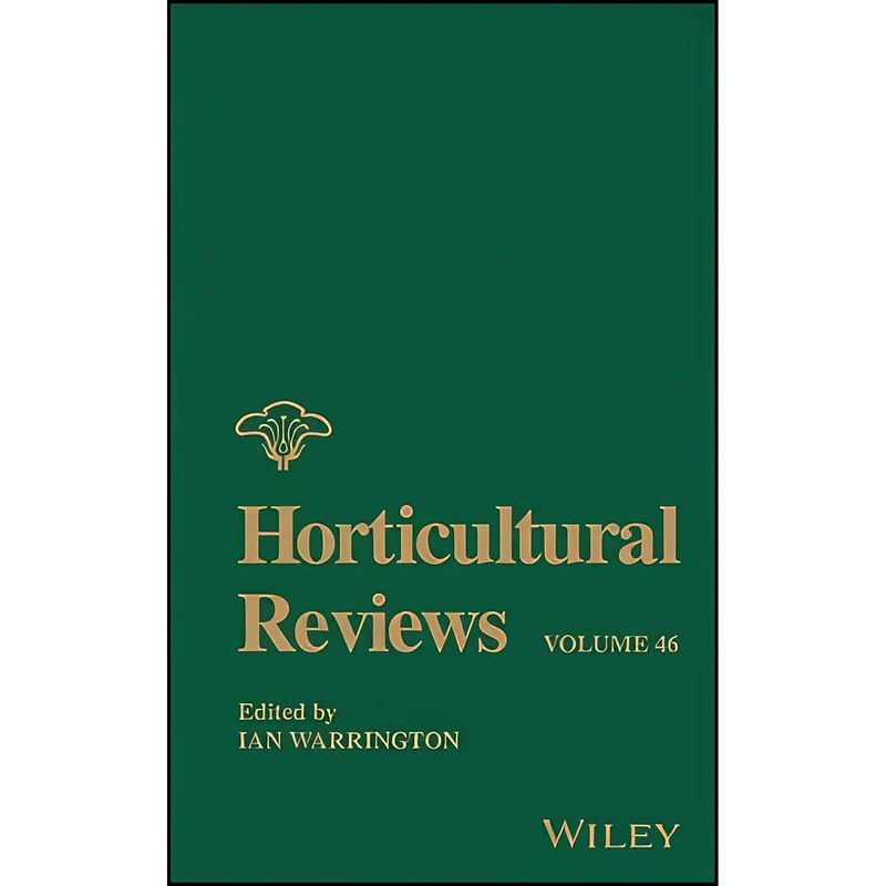 کتاب Horticultural Reviews, Volume 46 اثر Ian Warrington انتشارات Wiley
