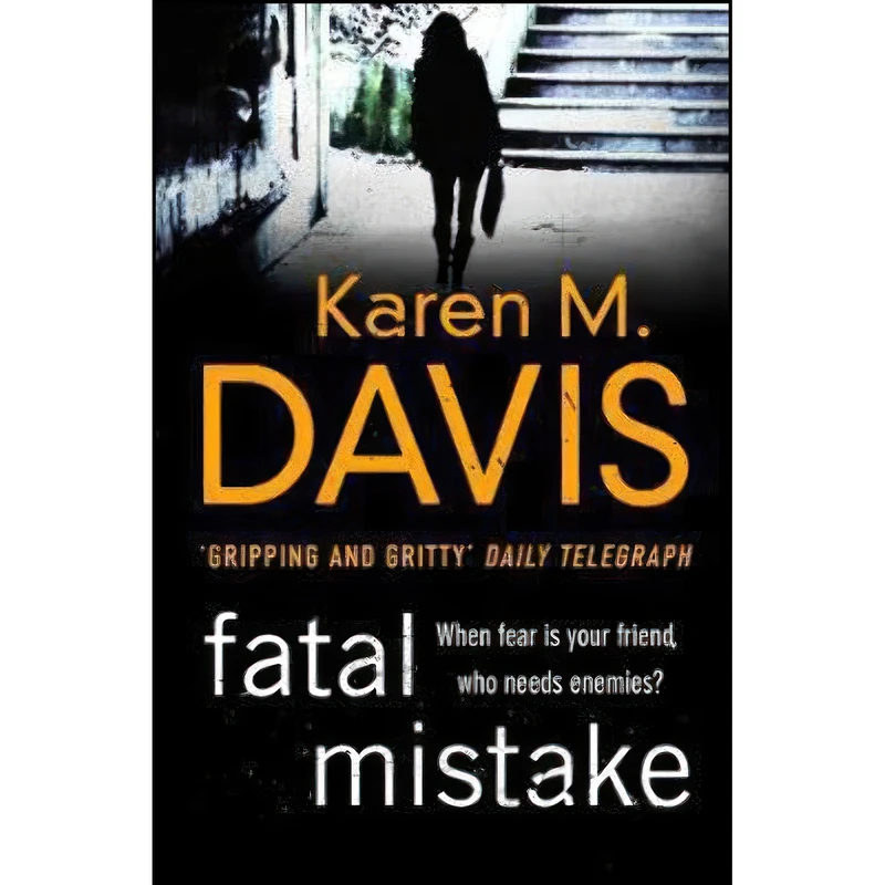 کتاب Fatal Mistake اثر karen m. Davis انتشارات Simon & Schuster Australia