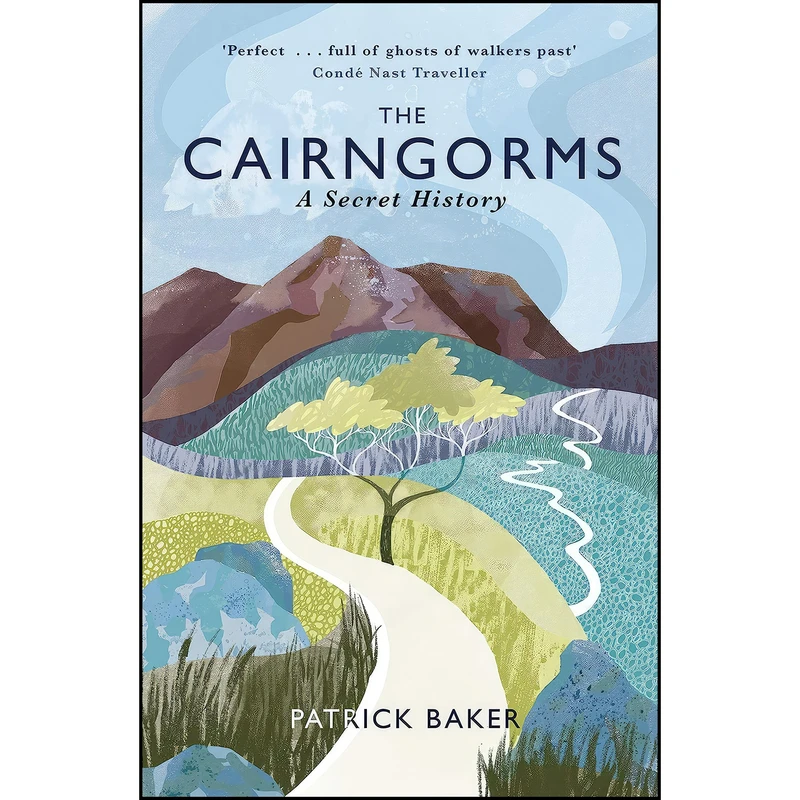 کتاب The Cairngorms اثر Patrick Baker انتشارات Birlinn