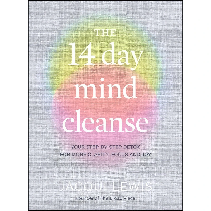 کتاب The 14 Day Mind Cleanse اثر Jacqui Lewis انتشارات Murdoch Books