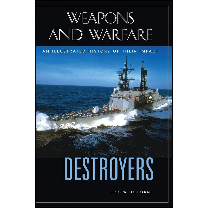 کتاب Destroyers اثر Eric W. Osborne انتشارات ABC-CLIO