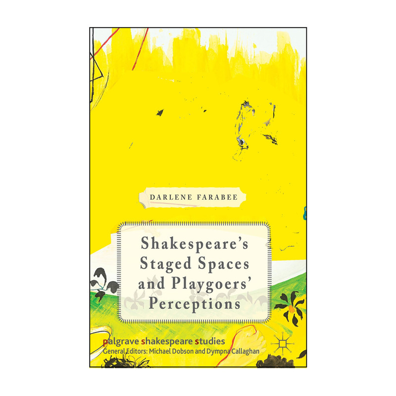 کتاب Shakespeares Staged Spaces and Audience Perception اثر Darlene Farabee انتشارات Palgrave Macmillan
