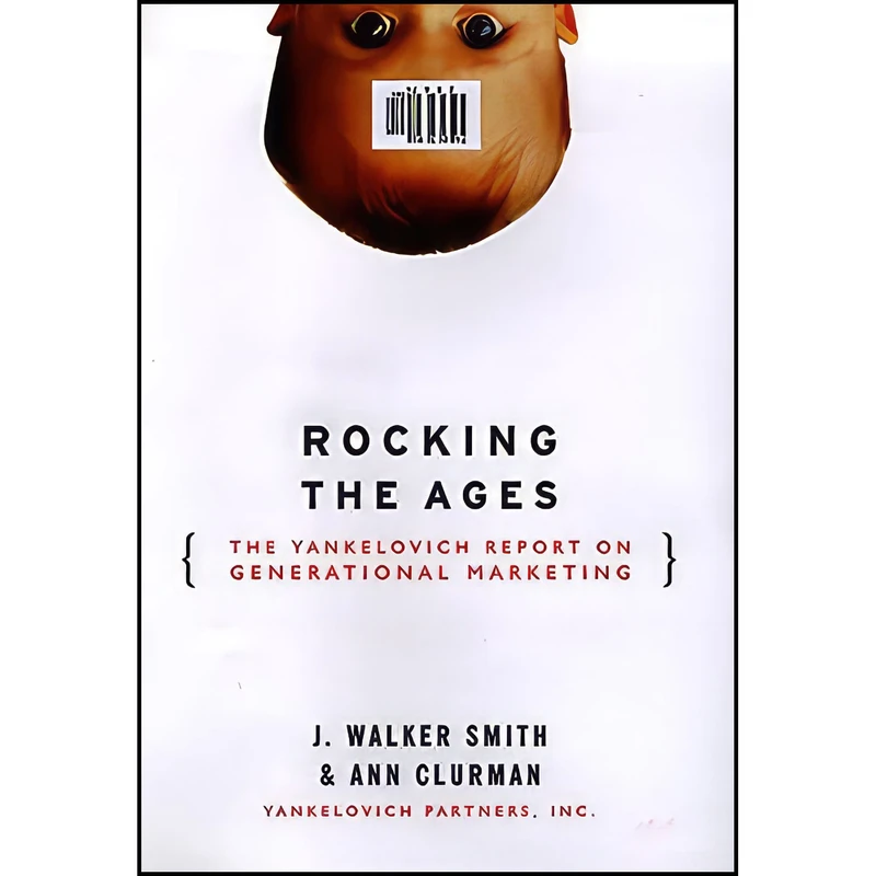 کتاب Rocking the Ages اثر Ann S. Clurman and J. Walker Smith انتشارات Harper