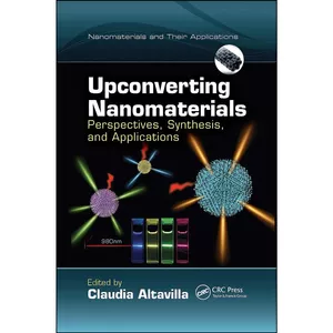 کتاب Upconverting Nanomaterials اثر Claudia Altavilla انتشارات CRC Press