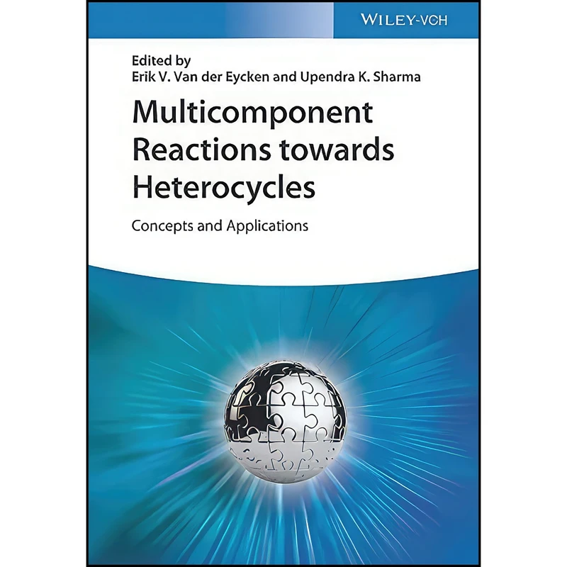 کتاب Multicomponent Reactions towards Heterocycles اثر جمعي از نويسندگان انتشارات Wiley-VCH