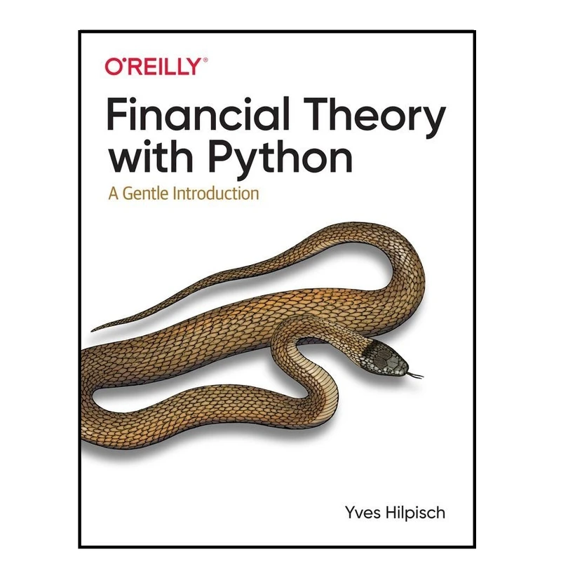 کتاب Financial Theory with Python اثر Yves Hilpisch انتشارات OReilly Media