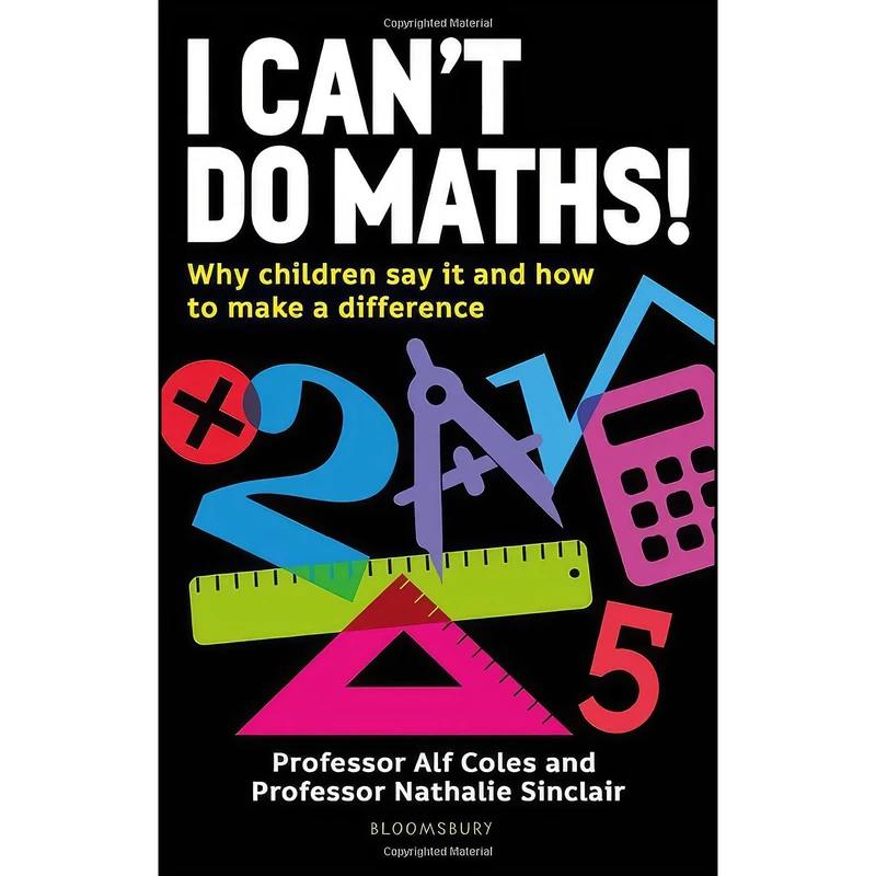 کتاب I Can't Do Maths! اثر Nathalie Sinclair انتشارات تازه ها