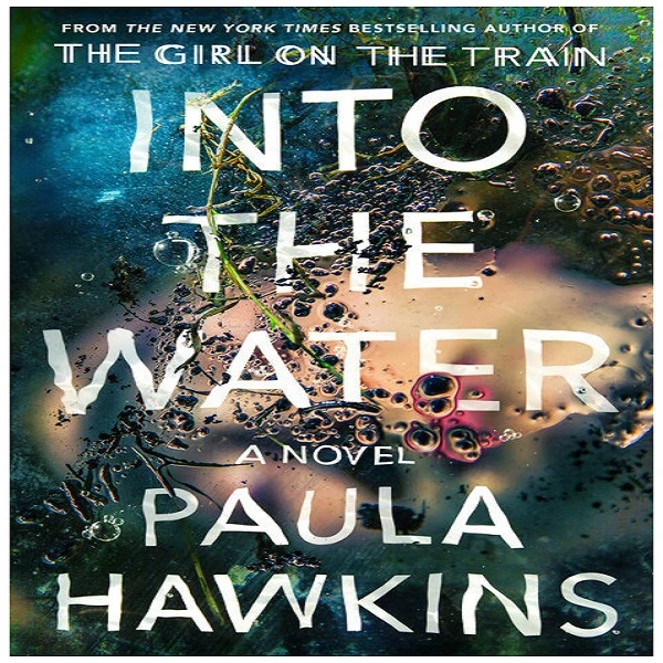 کتاب Into The Water اثر Paula Hawkins انتشارات پنگوئین