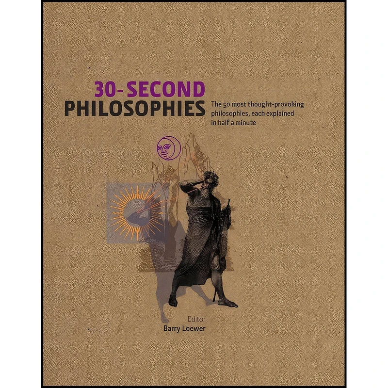 کتاب 30-Second Philosophies اثر Stephen Law انتشارات Icon Books