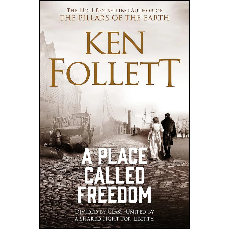 کتاب A Place Called Freedom اثر Ken Follett انتشارات Pan