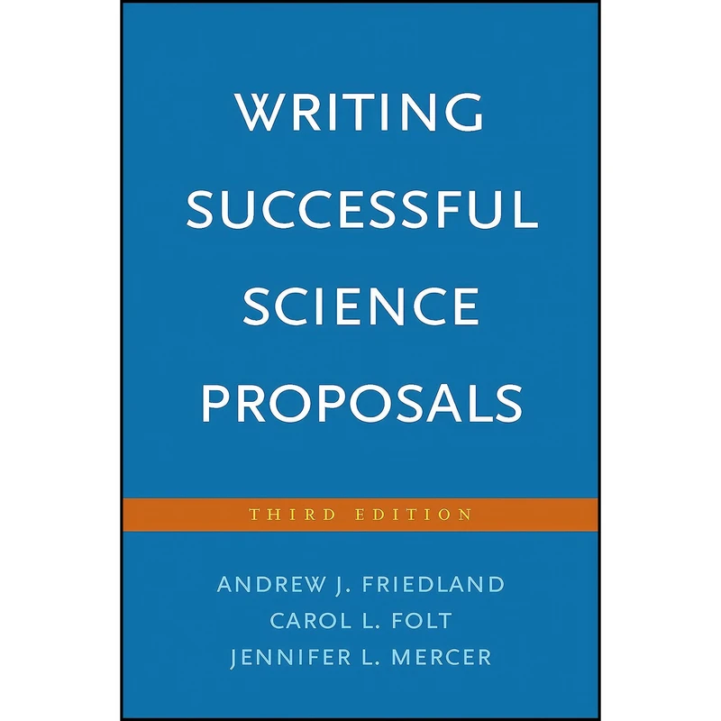 کتاب Writing Successful Science Proposals اثر جمعي از نويسندگان انتشارات Yale University Press