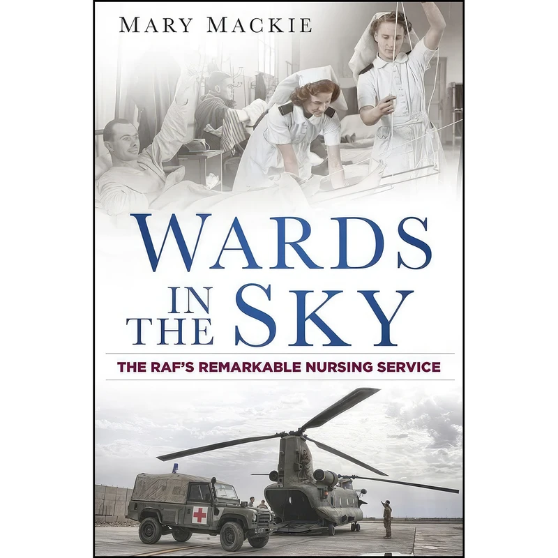 کتاب Wards in the Sky اثر Mary Mackie انتشارات The History Press