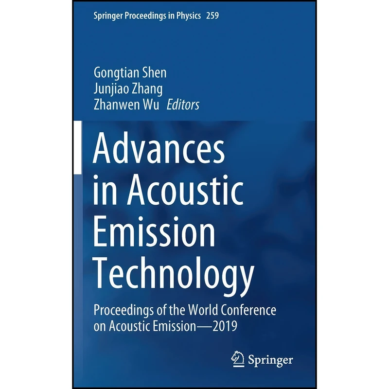 کتاب Advances in Acoustic Emission Technology اثر جمعي از نويسندگان انتشارات Springer