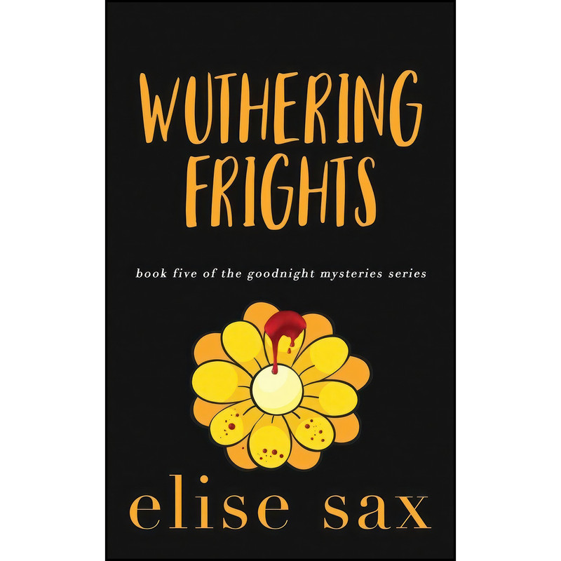 کتاب Wuthering Frights  اثر Elise Sax انتشارات تازه ها