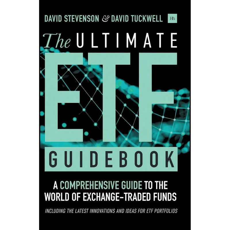 کتاب The Ultimate Etf Guidebook اثر David Stevenson and David Tuckwell انتشارات Harriman House