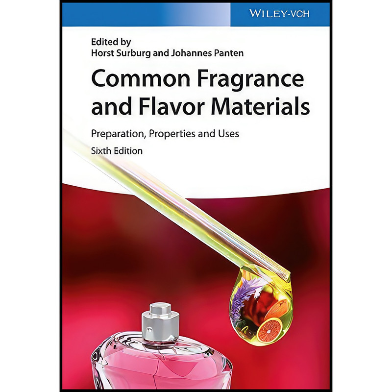 کتاب Common Fragrance and Flavor Materials اثر Horst Surburg and Johannes Panten انتشارات Wiley-VCH