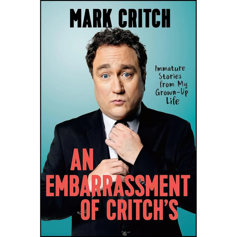 کتاب An Embarrassment of Critchs اثر Mark Critch انتشارات Viking