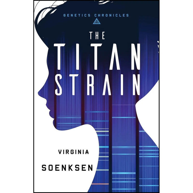 کتاب The Titan Strain  اثر Virginia Soenksen انتشارات تازه ها