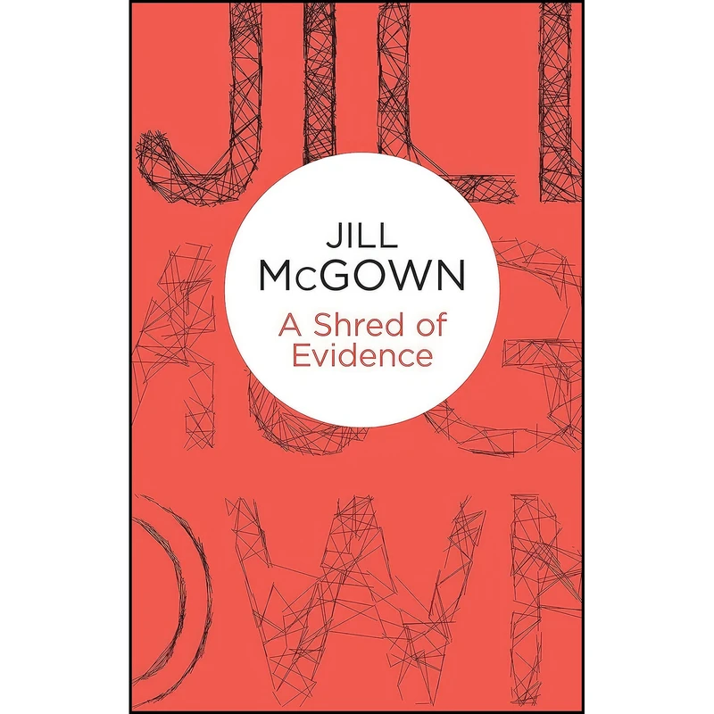 کتاب A Shred of Evidence اثر Jill McGown انتشارات Bello