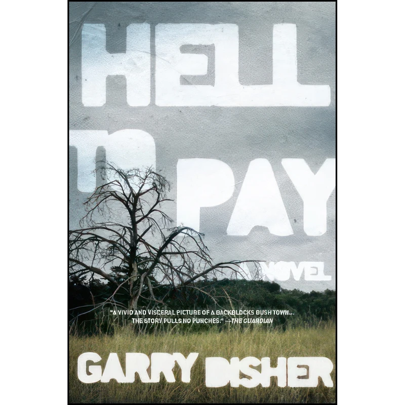 کتاب Hell to Pay اثر Gary Disher انتشارات Soho Crime