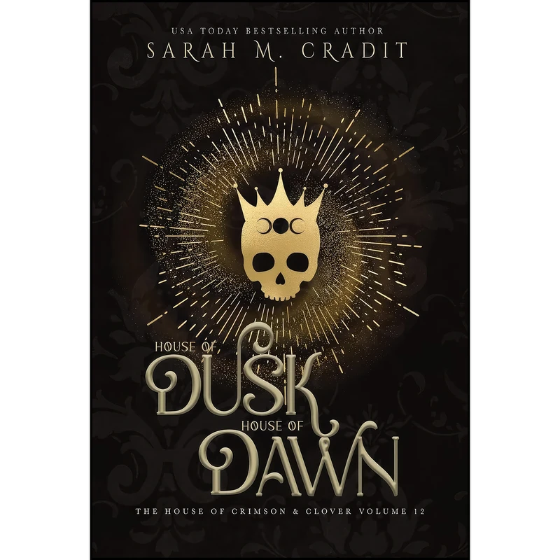 کتاب House of Dusk, House of Dawn اثر Sarah M. Cradit انتشارات Sarah M. Cradit