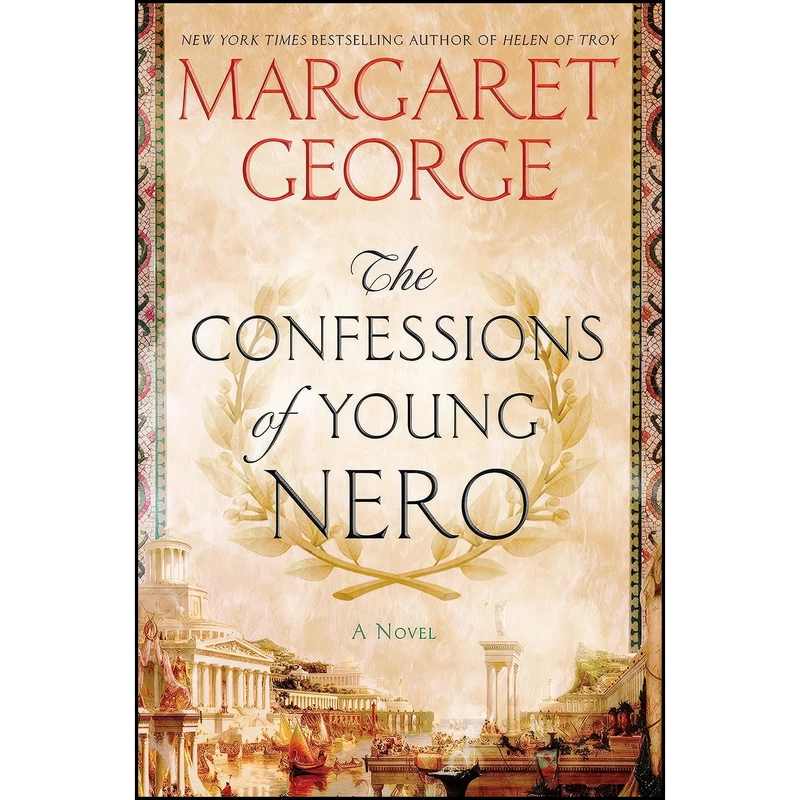 کتاب The Confessions of Young Nero اثر Margaret George انتشارات Berkley