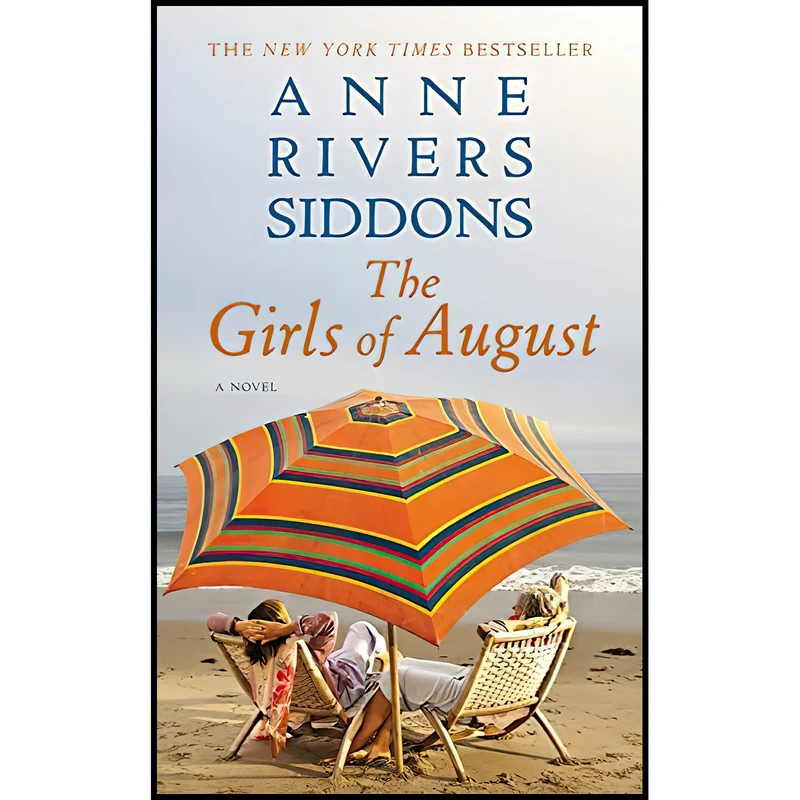 کتاب The Girls of August اثر Anne Rivers Siddons انتشارات Grand Central Publishing