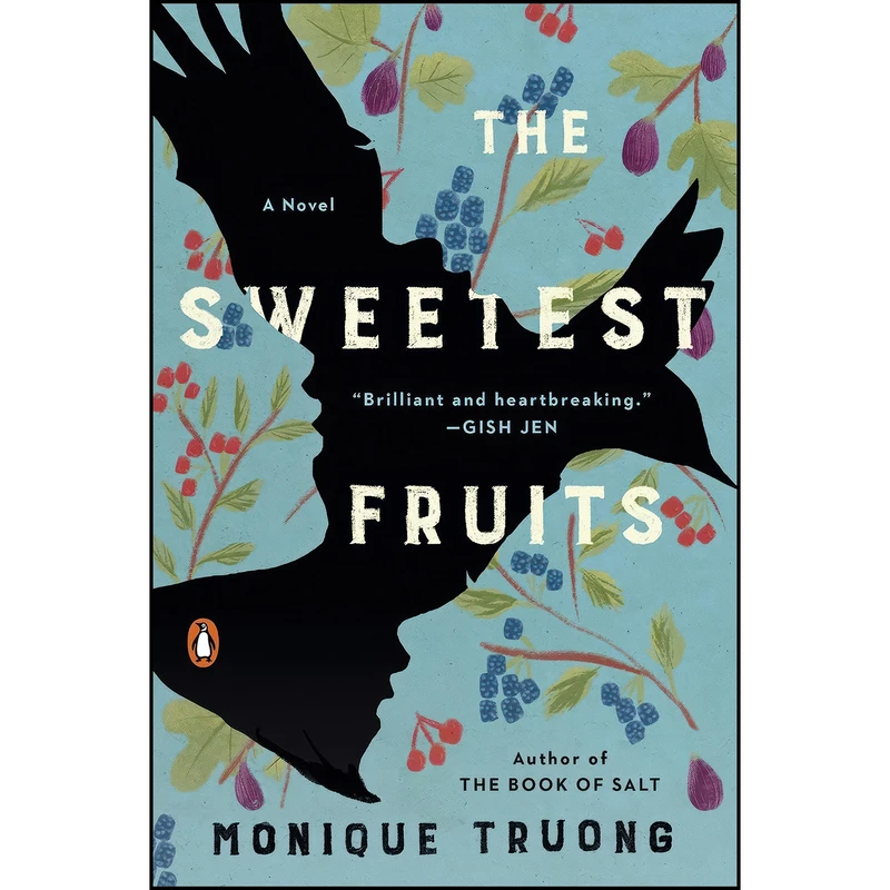 کتاب The Sweetest Fruits اثر Monique Truong انتشارات Penguin Books