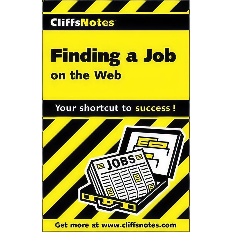 کتاب CliffsNotes Finding a Job on the Web اثر Peter D. Weddle انتشارات Cliffs Notes