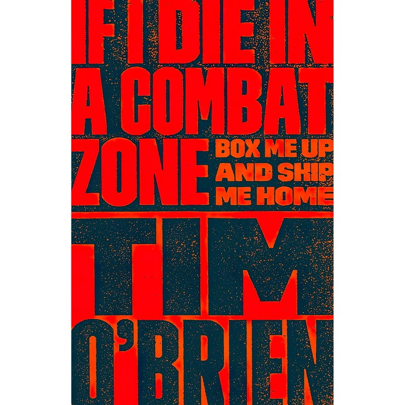 کتاب If I Die in a Combat Zone اثر Tim O and Brien انتشارات Crown