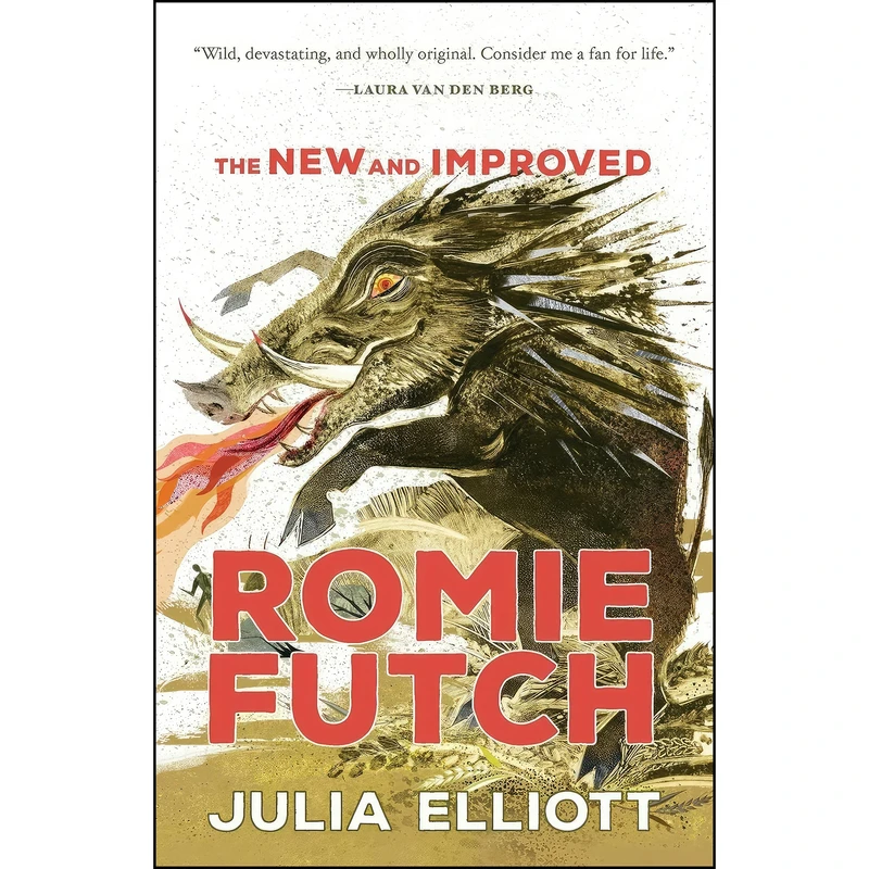 کتاب The New and Improved Romie Futch اثر Julia Elliott انتشارات Tin House Books