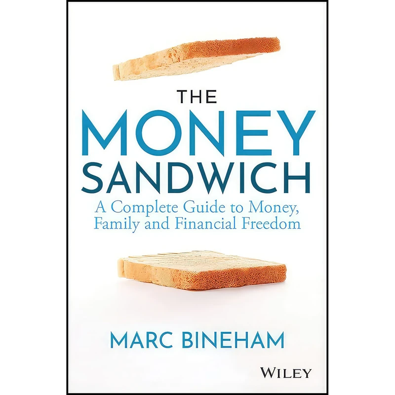 کتاب The Money Sandwich اثر Marc Bineham انتشارات Wiley