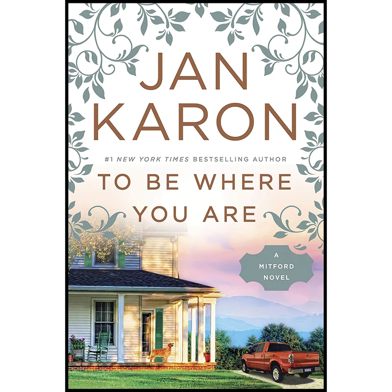 کتاب To Be Where You Are اثر Jan Karon انتشارات G.P. Putnams Sons