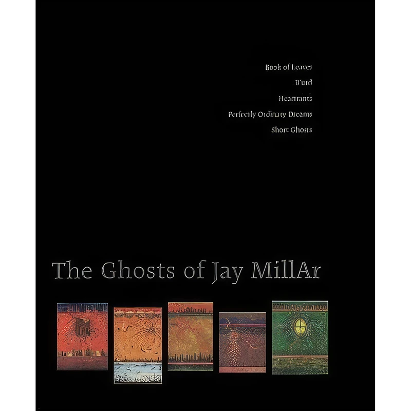کتاب The Ghosts of Jay MillAr اثر Jay MillAr انتشارات Coach House Books