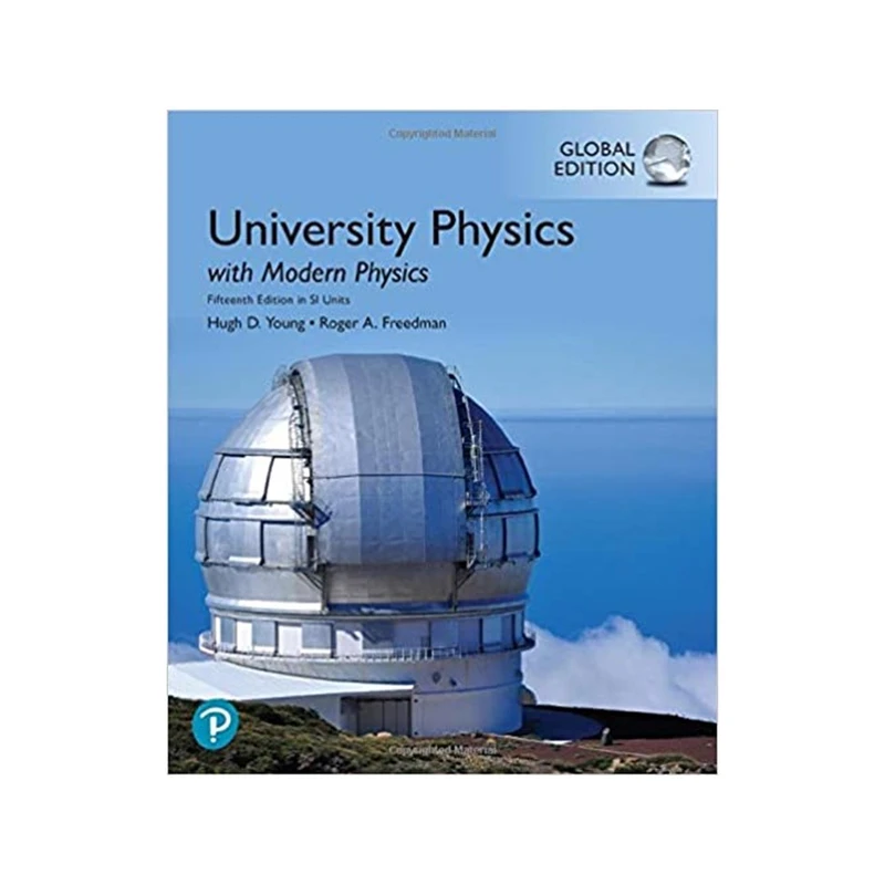 کتاب University Physics with Modern Physics, ۱۵th Edition اثر Hugh D. Young and Roger A. Freedman انتشارات مؤلفین طلایی 