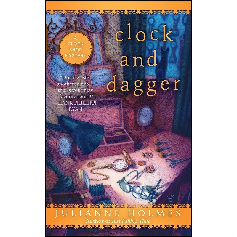 کتاب Clock and Dagger  اثر Holmes and  Julianne انتشارات Berkley