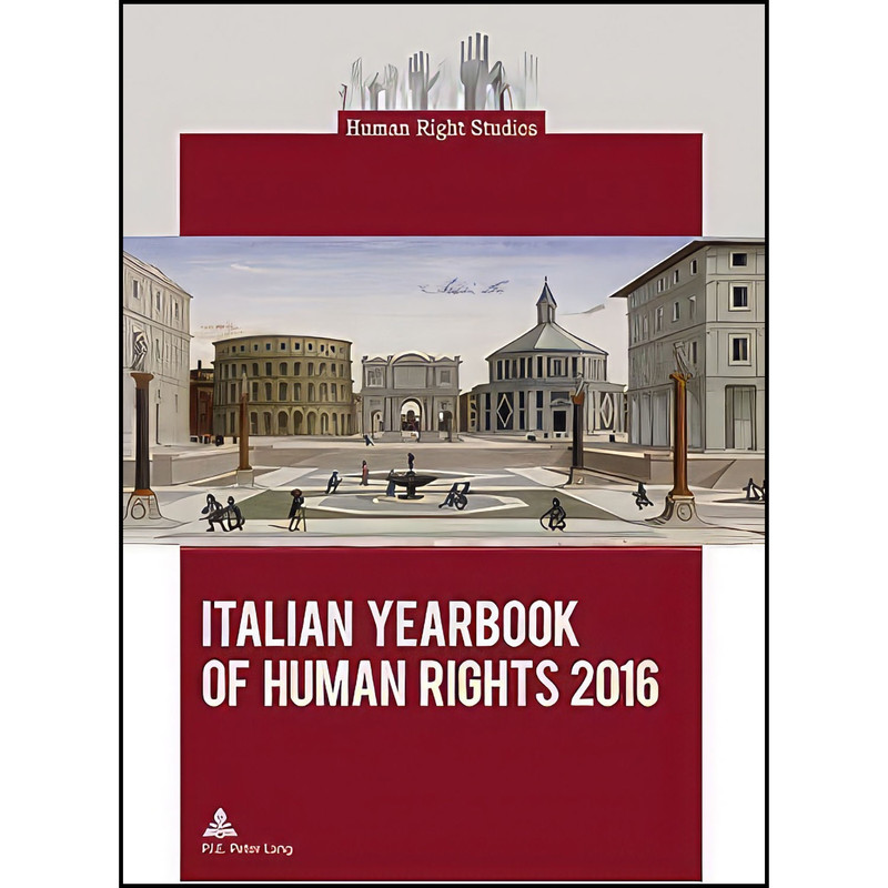 کتاب Italian Yearbook of Human Rights 2016 اثر جمعي از نويسندگان انتشارات بله