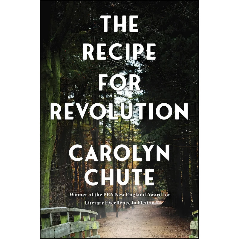 کتاب The Recipe for Revolution اثر Carolyn Chute انتشارات Grove Press