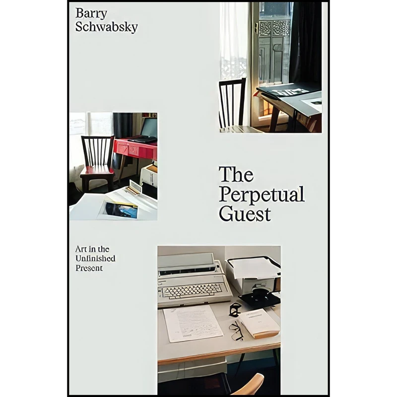 کتاب The Perpetual Guest اثر Barry Schwabsky انتشارات Verso