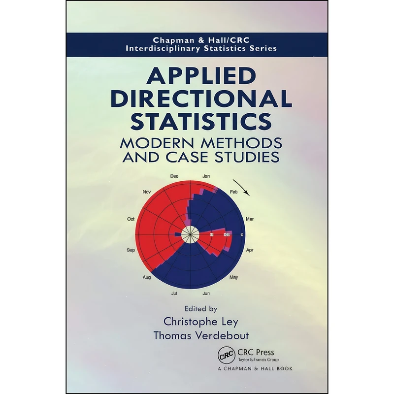 کتاب Applied Directional Statistics  اثر Christophe Ley and Thomas Verdebout انتشارات تازه ها